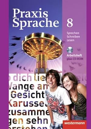 Bild des Verkufers fr Praxis Sprache 8. Arbeitsheft 8 mit CD-ROM. Allgemeine Ausgabe : Ausgabe 2010 zum Verkauf von AHA-BUCH GmbH