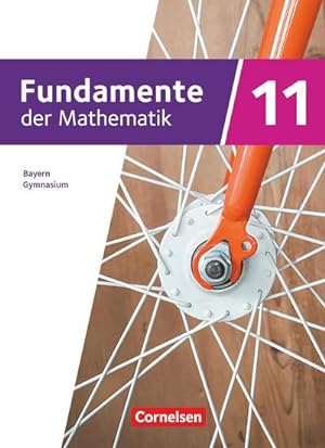 Seller image for Fundamente der Mathematik - 11. Jahrgangsstufe - 2023 - Bayern. Schlerbuch for sale by AHA-BUCH GmbH