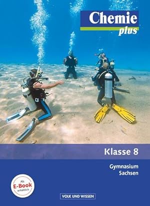 Bild des Verkufers fr Chemie plus 8. Schuljahr Schlerbuch. Gymnasium Sachsen zum Verkauf von AHA-BUCH GmbH