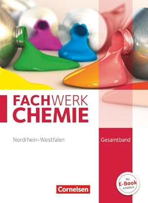 Bild des Verkufers fr Fachwerk Chemie Gesamtband: 7.-10. Schuljahr. Schlerbuch Nordrhein-Westfalen zum Verkauf von AHA-BUCH GmbH