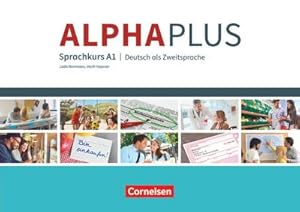 Imagen del vendedor de Alpha plus A1. Kursbuch mit MP3 und CDs. Ausgabe 2011/12 a la venta por AHA-BUCH GmbH