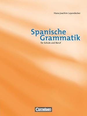Bild des Verkufers fr Spanische Grammatik fr Schule und Beruf zum Verkauf von AHA-BUCH GmbH