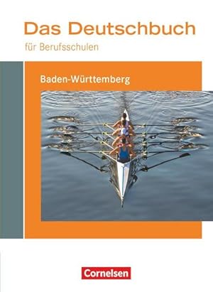 Bild des Verkufers fr Das Deutschbuch fr Berufsschulen - Baden-Wrttemberg. Schlerbuch zum Verkauf von AHA-BUCH GmbH