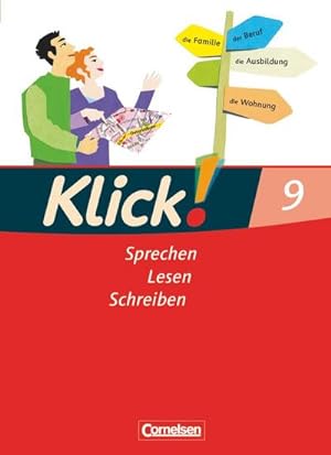 Seller image for Klick! Deutsch 9. Schuljahr. Sprechen, Lesen, Schreiben. Schlerbuch. Westliche Bundeslnder for sale by AHA-BUCH GmbH