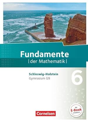 Immagine del venditore per Fundamente der Mathematik 6. Schuljahr - Schleswig-Holstein G9 - Schlerbuch venduto da AHA-BUCH GmbH