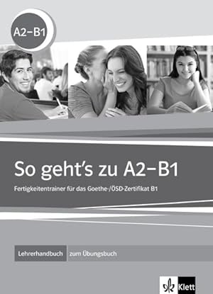 Seller image for So geht's noch besser. Lehrerhandbuch : Fertigkeitentrainer fr das Goethe-/SD-Zertifikat B1 for sale by AHA-BUCH GmbH
