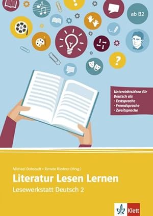Immagine del venditore per Literatur Lesen Lernen ab B2 : Kreative Unterrichtsideen mit Kopiervorlagen. Mit Online-Angebot venduto da AHA-BUCH GmbH