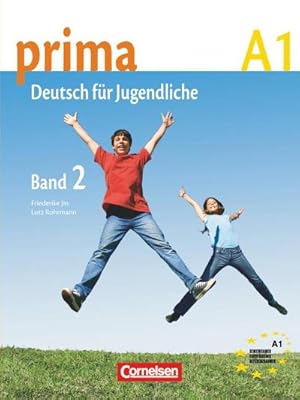 Bild des Verkufers fr Prima - Deutsch fr Jugendliche Bd.2. Schlerbuch : Europischer Referenzrahmen: A1 zum Verkauf von AHA-BUCH GmbH