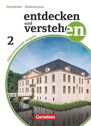 Bild des Verkufers fr Entdecken und Verstehen 02: 7./8. Schuljahr Niedersachsen. Schlerbuch zum Verkauf von AHA-BUCH GmbH