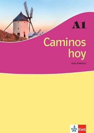 Imagen del vendedor de Caminos hoy A1. Gua didctica a la venta por AHA-BUCH GmbH