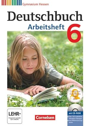 Seller image for Deutschbuch 6. Schuljahr. Arbeitsheft mit Lsungen und bungs-CD-ROM. Gymnasium Hessen for sale by AHA-BUCH GmbH