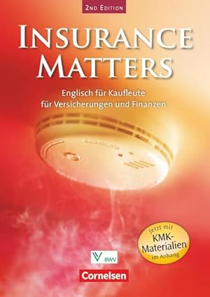 Bild des Verkufers fr Insurance Matters. Schlerbuch : Englisch fr Kaufleute fr Versicherungen und Finanzen zum Verkauf von AHA-BUCH GmbH