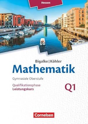 Immagine del venditore per Mathematik Sekundarstufe II Band Q 1: Leistungskurs - 1. Halbjahr - Hessen - Qualifikationsphase : Schlerbuch venduto da AHA-BUCH GmbH