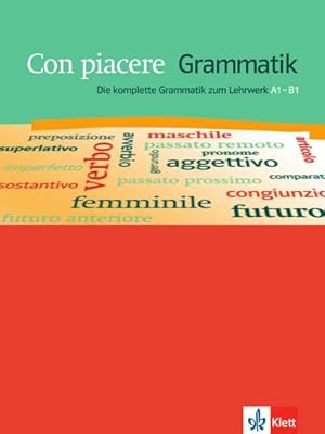 Image du vendeur pour Con piacere. Grammatik A1-B1 : Die komplette Grammatik zum Lehrwerk A1-B1 mis en vente par AHA-BUCH GmbH