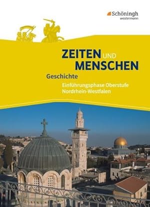 Bild des Verkufers fr Zeiten und Menschen 1. Schlerband. Einfhrungsphase. Ausgabe Nordrhein-Westfalen u.a. - Neubearbeitung : Geschichtswerk fr die gymnasiale Oberstufe zum Verkauf von AHA-BUCH GmbH