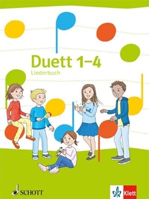 Bild des Verkufers fr Duett. Liederbuch 1.-4. Schuljahr. Ausgabe Ost zum Verkauf von AHA-BUCH GmbH