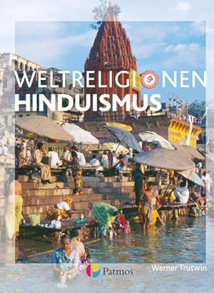 Bild des Verkufers fr Die Weltreligionen - Arbeitsbcher fr die Sekundarstufe II - Neubearbeitung : Hinduismus - Arbeitsbuch zum Verkauf von AHA-BUCH GmbH