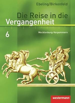 Bild des Verkufers fr Die Reise in die Vergangenheit 6. Schlerband. Mecklenburg-Vorpommern : Ausgabe 2008 zum Verkauf von AHA-BUCH GmbH