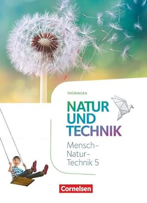 Image du vendeur pour Natur und Technik 5. Schuljahr. Naturwissenschaften - Thringen - Schlerbuch mis en vente par AHA-BUCH GmbH