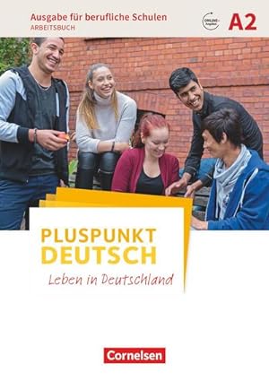 Imagen del vendedor de Pluspunkt Deutsch A2- Ausgabe fr berufliche Schulen - Arbeitsbuch mit Audio- und Lsungs-Downloads a la venta por AHA-BUCH GmbH