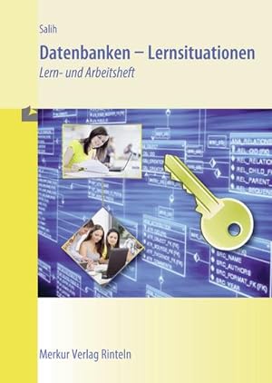 Bild des Verkufers fr Datenbanken - Lernsituationen : Lern- und Arbeitsbuch zum Verkauf von AHA-BUCH GmbH