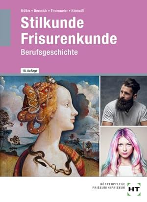 Image du vendeur pour Stilkunde - Frisurenkunde : Berufsgeschichte mis en vente par AHA-BUCH GmbH