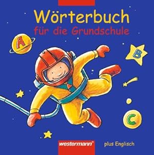 Bild des Verkufers fr Wrterbuch fr die Grundschule plus Englisch zum Verkauf von AHA-BUCH GmbH
