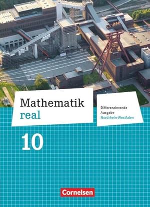 Bild des Verkufers fr Mathematik real 10. Schuljahr. Schlerbuch Differenzierende Ausgabe Nordrhein-Westfalen zum Verkauf von AHA-BUCH GmbH