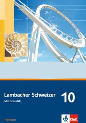 Image du vendeur pour Lambacher Schweizer. 10. Schuljahr. Schlerbuch. Thringen mis en vente par AHA-BUCH GmbH