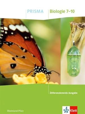 Bild des Verkufers fr PRISMA Biologie 7-10. Schulbuch Klasse 7-10. Differenzierende Ausgabe Rheinland-Pfalz zum Verkauf von AHA-BUCH GmbH