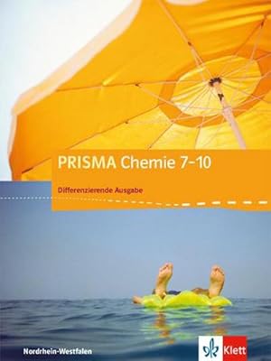 Bild des Verkufers fr PRISMA Chemie 7-10. Schlerbuch Klasse 7-10. Differenzierende Ausgabe Nordrhein-Westfalen zum Verkauf von AHA-BUCH GmbH