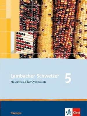 Bild des Verkufers fr Lambacher-Schweizer. 5. Schuljahr. Schlerbuch. Thringen zum Verkauf von AHA-BUCH GmbH