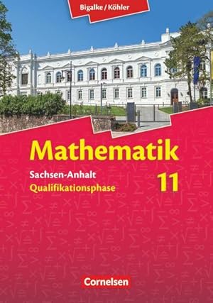 Image du vendeur pour Mathematik Sekundarstufe II 11. Schuljahr Schlerbuch. Sachsen-Anhalt mis en vente par AHA-BUCH GmbH