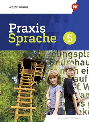 Bild des Verkufers fr Praxis Sprache 5. Schlerband. Fr Baden-Wrttemberg : Ausgabe 2022 zum Verkauf von AHA-BUCH GmbH