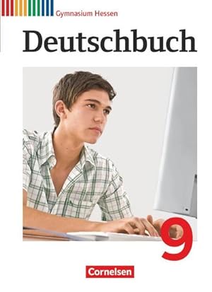 Bild des Verkäufers für Deutschbuch 9. Schuljahr Schülerbuch. Gymnasium Hessen G8/G9 zum Verkauf von AHA-BUCH GmbH