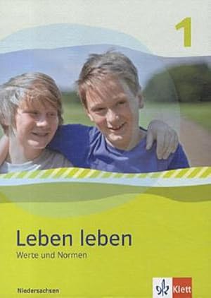 Imagen del vendedor de Leben leben - Neubearbeitung. Werte und Normen - Ausgabe fr Niedersachsen. Schlerbuch 5.-6. Klasse a la venta por AHA-BUCH GmbH