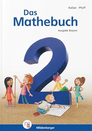 Seller image for Das Mathebuch 2 Schulbuch. Ausgabe Bayern : LehrplanPLUS Bayern: Zulassung ZN 118/14-GS for sale by AHA-BUCH GmbH