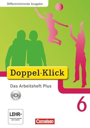 Image du vendeur pour Doppel-Klick - Differenzierende Ausgabe. 6. Schuljahr. Das Arbeitsheft Plus mit CD-ROM : Arbeitsheft mit CD-ROM mis en vente par AHA-BUCH GmbH