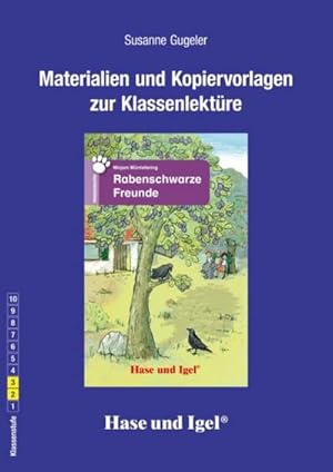 Imagen del vendedor de Rabenschwarze Freunde. Begleitmaterial a la venta por AHA-BUCH GmbH