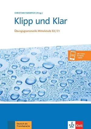 Immagine del venditore per Klipp und Klar. Buch + Audio-CD : bungsgrammatik Mittelstufe Deutsch B2/C1. Buch + Audio-CD venduto da AHA-BUCH GmbH