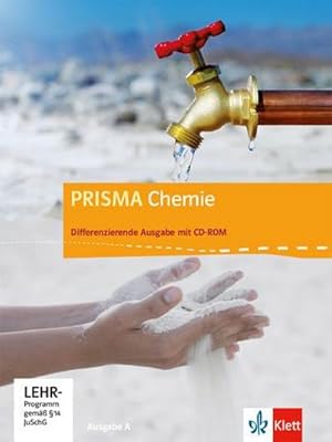 Bild des Verkufers fr Prisma Chemie 7.-10. Schuljahr. Ausgabe A. Schlerbuch mit Schler-CD-ROM zum Verkauf von AHA-BUCH GmbH