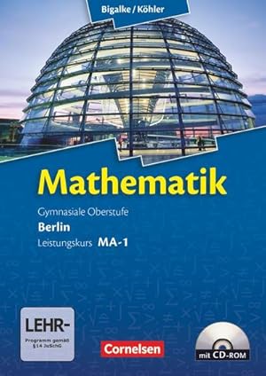 Bild des Verkufers fr Mathematik Sekundarstufe II - Berlin - Neubearbeitung. Leistungskurs MA-1 - Qualifikationsphase - Schlerbuch mit CD-ROM zum Verkauf von AHA-BUCH GmbH