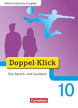 Bild des Verkufers fr Doppel-Klick - Differenzierende Ausgabe. 10. Schuljahr. Schlerbuch zum Verkauf von AHA-BUCH GmbH