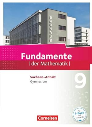 Bild des Verkufers fr Fundamente der Mathematik 9. Schuljahr - Gymnasium Sachsen-Anhalt - Schlerbuch zum Verkauf von AHA-BUCH GmbH