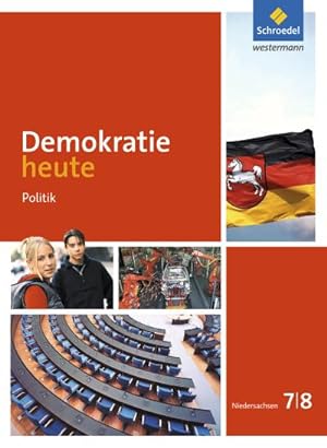 Bild des Verkufers fr Demokratie heute 7 / 8. Schlerband. Niedersachsen : Ausgabe 2015 zum Verkauf von AHA-BUCH GmbH