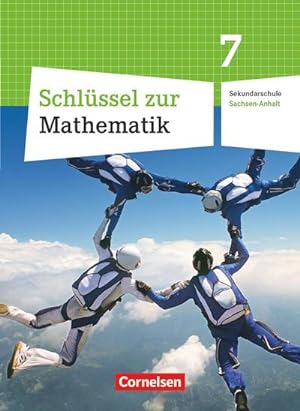 Immagine del venditore per Schlssel zur Mathematik 7. Schuljahr. Schlerbuch. Sekundarschule Sachsen-Anhalt venduto da AHA-BUCH GmbH