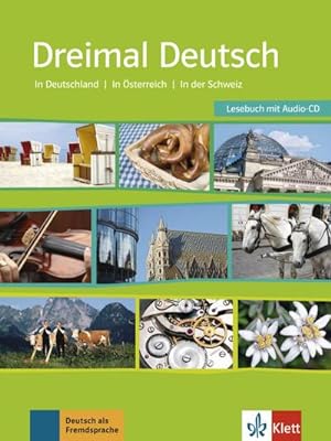Seller image for Dreimal Deutsch. Eine Landeskunde fr Anfnger mit Vorkenntnissen und Fortgeschrittene. Lesebuch mit Audio-CD for sale by AHA-BUCH GmbH