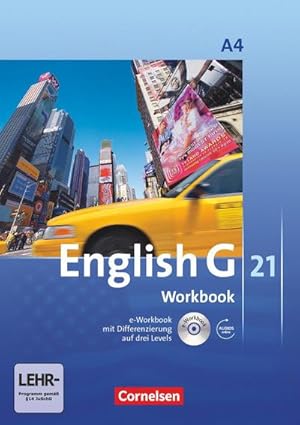 Image du vendeur pour English G 21. Ausgabe A 4. Workbook mit CD-ROM und Audios online : 8. Schuljahr mis en vente par AHA-BUCH GmbH