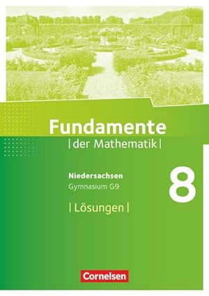 Image du vendeur pour Fundamente der Mathematik 8. Schuljahr. Lsungen zum Schlerbuch. Gymnasium Niedersachsen mis en vente par AHA-BUCH GmbH