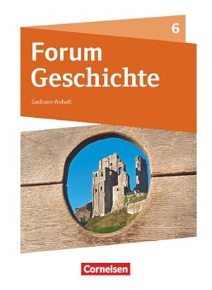 Immagine del venditore per Forum Geschichte 6. Schuljahr - Gymnasium Sachsen-Anhalt - Das Mittelalter : Schlerbuch venduto da AHA-BUCH GmbH